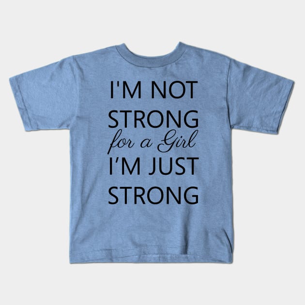 I'm Strong Kids T-Shirt by DJV007